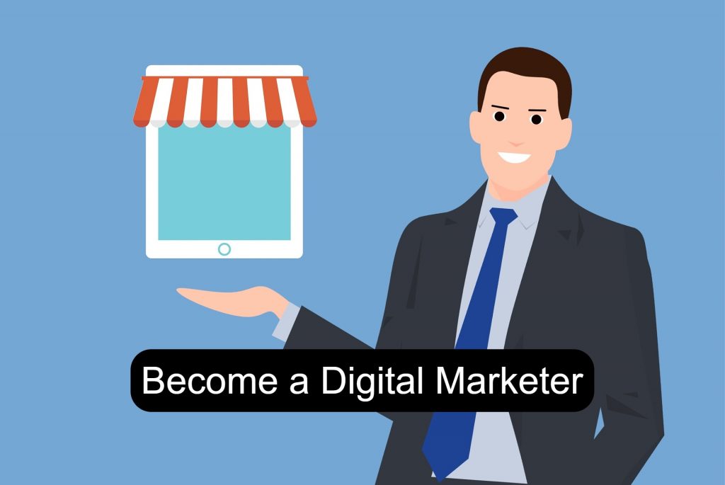 become Digital Marketer