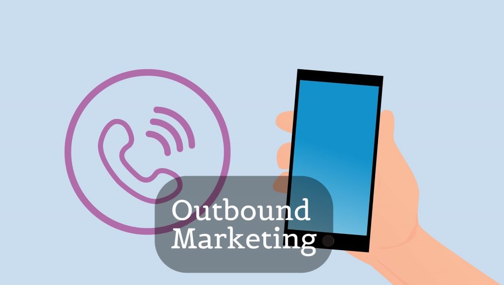 Outbound Marketing